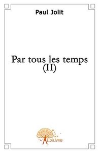 Par tous les temps t2