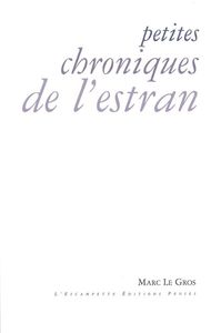 PETITES CHRONIQUES DE L'ESTRAN