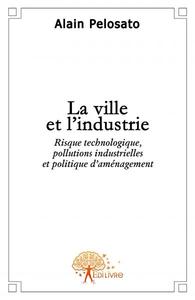 La ville et l'industrie