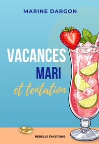 Vacances, mari et tentation