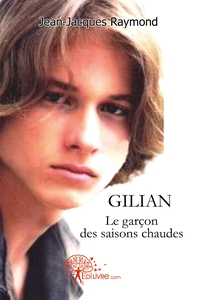 Gilian, le garçon des saisons chaudes