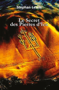 Le secret des pierres d\'Ica