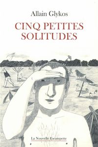 CINQ PETITES SOLITUDES