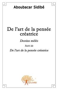 De l'art de la pensée créatrice