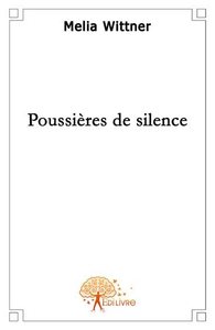 Poussières de silence