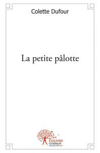 La petite pâlotte