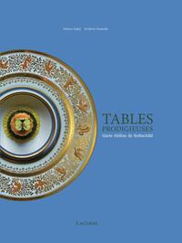 TABLES PRODIGIEUSES - MARIE-HELENE DE ROTHSCHILD