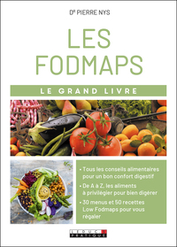 Le grand livre des fodmaps et de tout ce que l'on digère mal