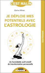 JE DEPLOIE MES POTENTIELS AVEC L'ASTROLOGIE