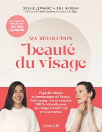MA REVOLUTION BEAUTE DU VISAGE - YOGA DU VISAGE, AUTOMASSAGES DU FASCIA, FACE TAPING : VOS PROTOCOLE
