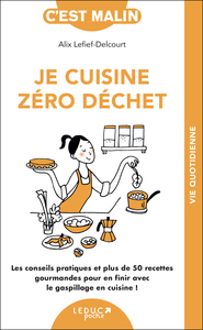 Je cuisine zéro déchet