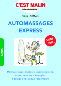 Automassages express, c'est malin