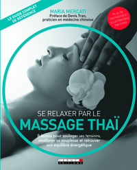 Se relaxer par le massage thai