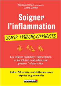 Soigner l'inflammation sans médicaments