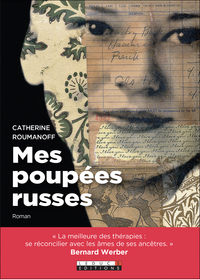 MES POUPEES RUSSES - LE ROMAN SUR L'HYPNOSE SPIRITUELLE