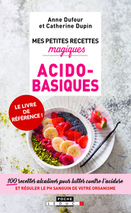 Mes petites recettes magiques acido-basiques