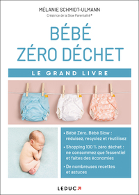 LE GRAND LIVRE BEBE ZERO DECHET