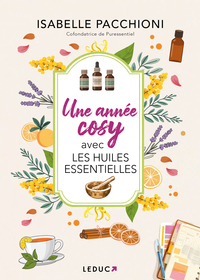 Mon année cosy avec les huiles essentielles 