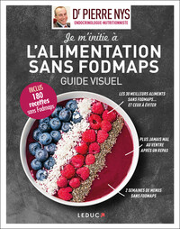 L'ALIMENTATION SANS FODMAPS - 180 RECETTES