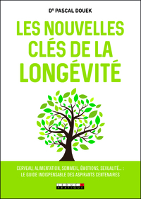 Les nouvelles clés de la longévité