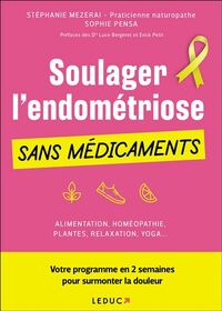 Soulager l'endométriose sans médicaments