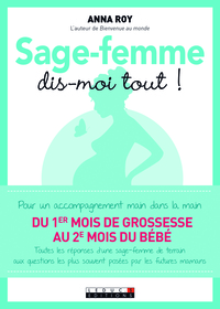 Sage-femme, dis-moi tout