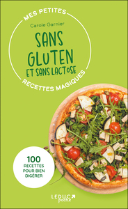 Mes petites recettes magiques sans gluten et sans lactose - édition 2023