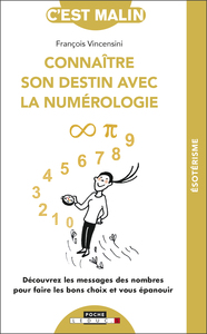 CONNAITRE SON DESTIN AVEC LA NUMEROLOGIE