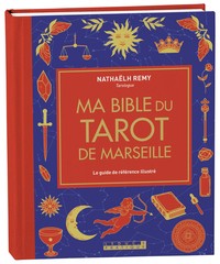 Ma bible du tarot de Marseille - édition de luxe