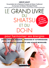 Le grand livre du shiatsu et du do-in