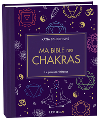 Ma bible des chakras - édition de luxe