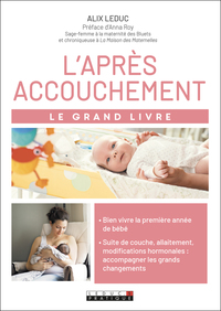 L'APRES ACCOUCHEMENT - LE GRAND LIVRE