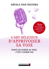 L'art délicieux d'apprivoiser sa voie