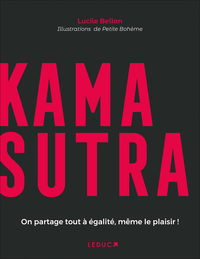 KAMASUTRA - ON PARTAGE TOUT A EGALITE, MEME LE PLAISIR !