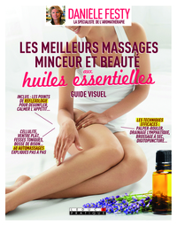 Les meilleurs massages minceur et beauté aux huiles essentielles