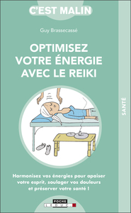 OPTIMISEZ VOTRE ENERGIE AVEC LE REIKI