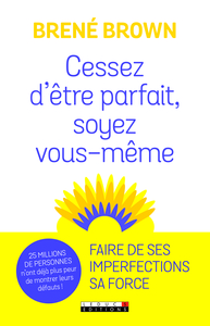 Cessez d'être parfait, soyez vous-même