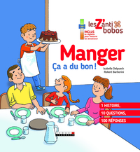 Manger, ça a du bon !