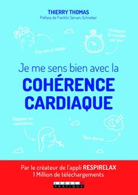 JE ME SENS BIEN AVEC LA COHERENCE CARDIAQUE