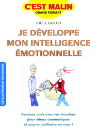 Je développe mon intelligence émotionnelle, c'est malin