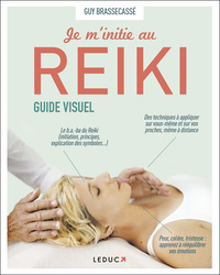 Je m'initie au Reiki guide visuel 