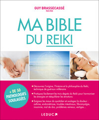 MA BIBLE DU REIKI - + DE 50 PATHOLOGIE SOULAGEES