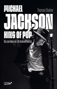 Michael Jackson, King of Pop 