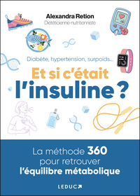 Diabète, hypertension, surpoids... Et si c'était l'insuline ?