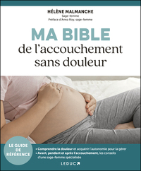 MA BIBLE DE L'ACCOUCHEMENT SANS DOULEUR