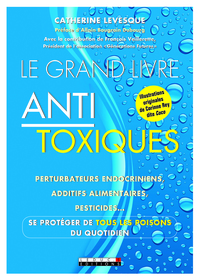 Le grand livre des antitoxiques