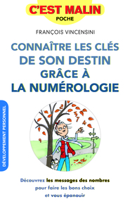 Connaître les clés de son destin grâce à la numérologie