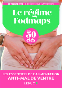 Le régime Fodmaps en 50 clés