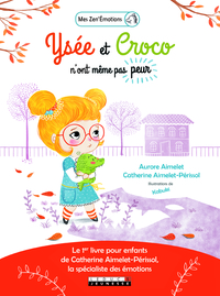 Ysee et Croco n'ont (presque) même pas peur