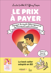 LE PRIX A PAYER - POURQUOI LE COUPLE HETERO APPAUVRIT LES FEMMES ET NUIT A L'AMOUR